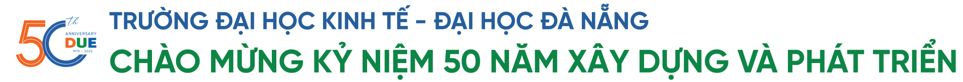 DUE - 50 NĂM KHƠI NGUỒN TRI THỨC, KIẾN TẠO TƯƠNG LAI